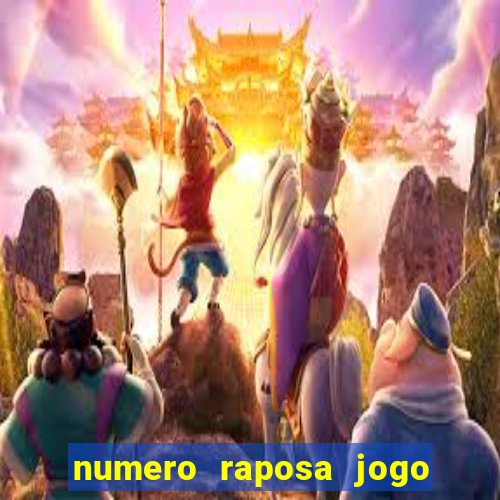 numero raposa jogo do bicho